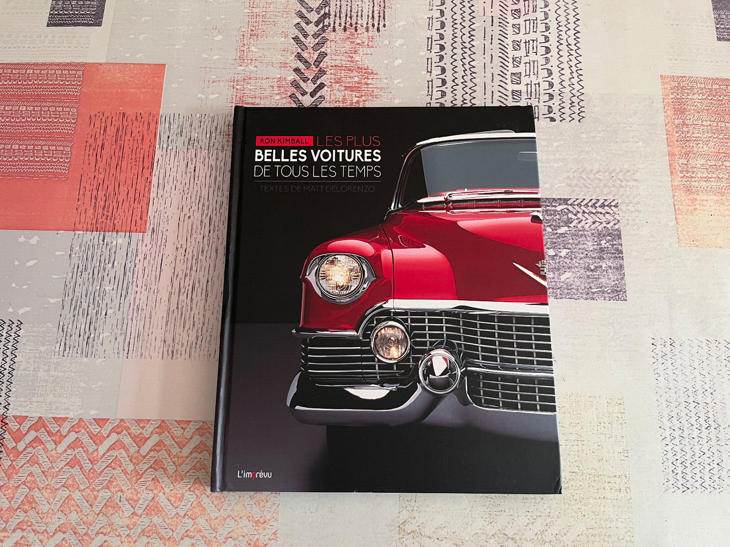 Livre Voiture Automobile Les Plus Belles Voitures de Tous les Temps Kimball