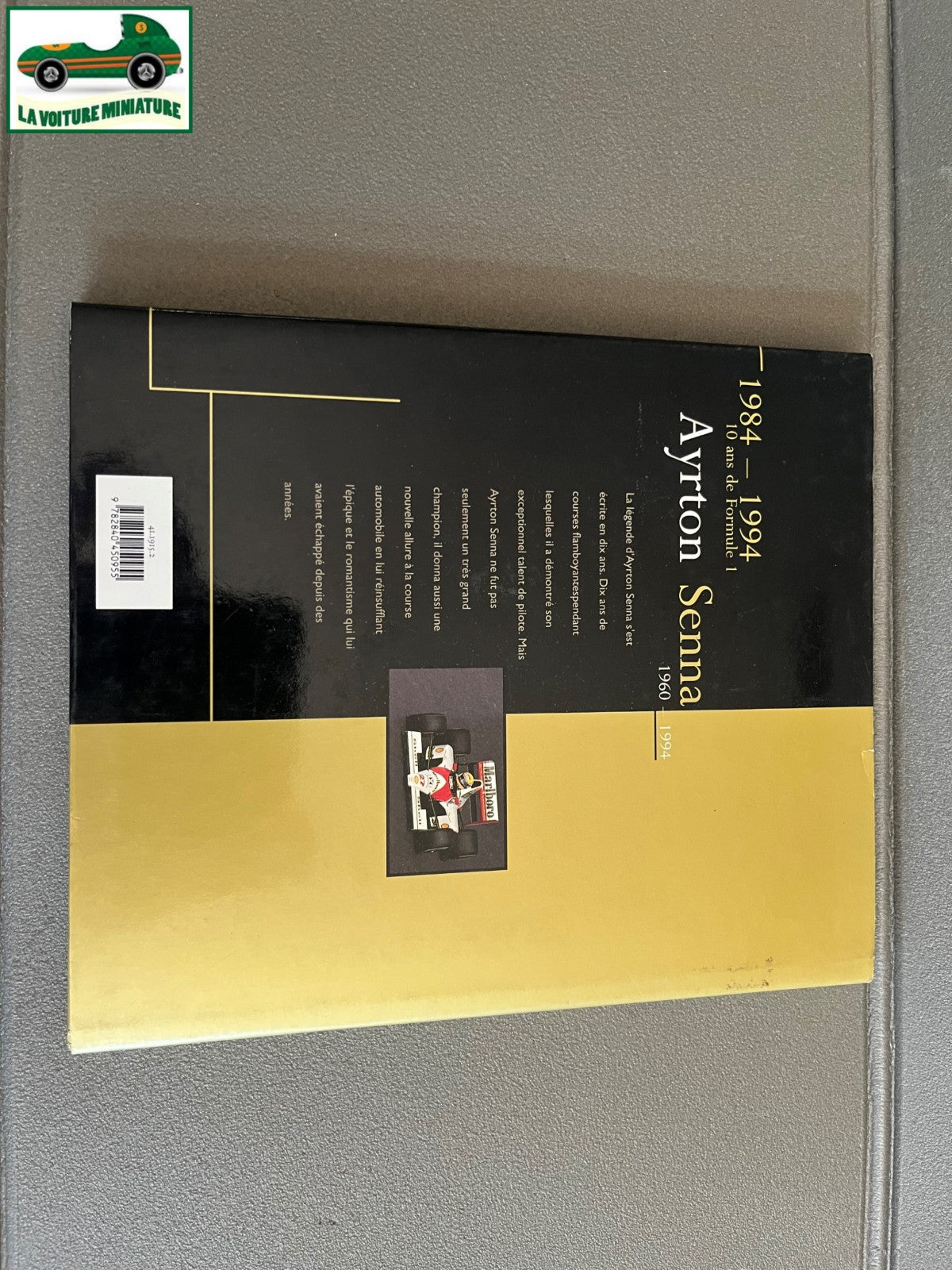 Livre Voiture Automobile Course Formule 1 Magic Senna La Sirène 1984 - 1994