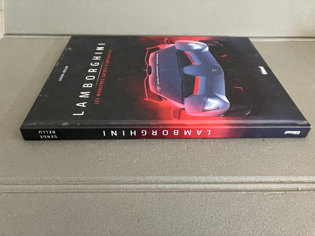 Livre Voiture Automobile Lamborghini Les Monstres Sacrés Moteur V12 Bellu Glénat