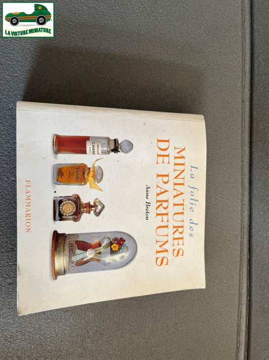 Livre La Folie des Miniatures de Parfums Flammarion