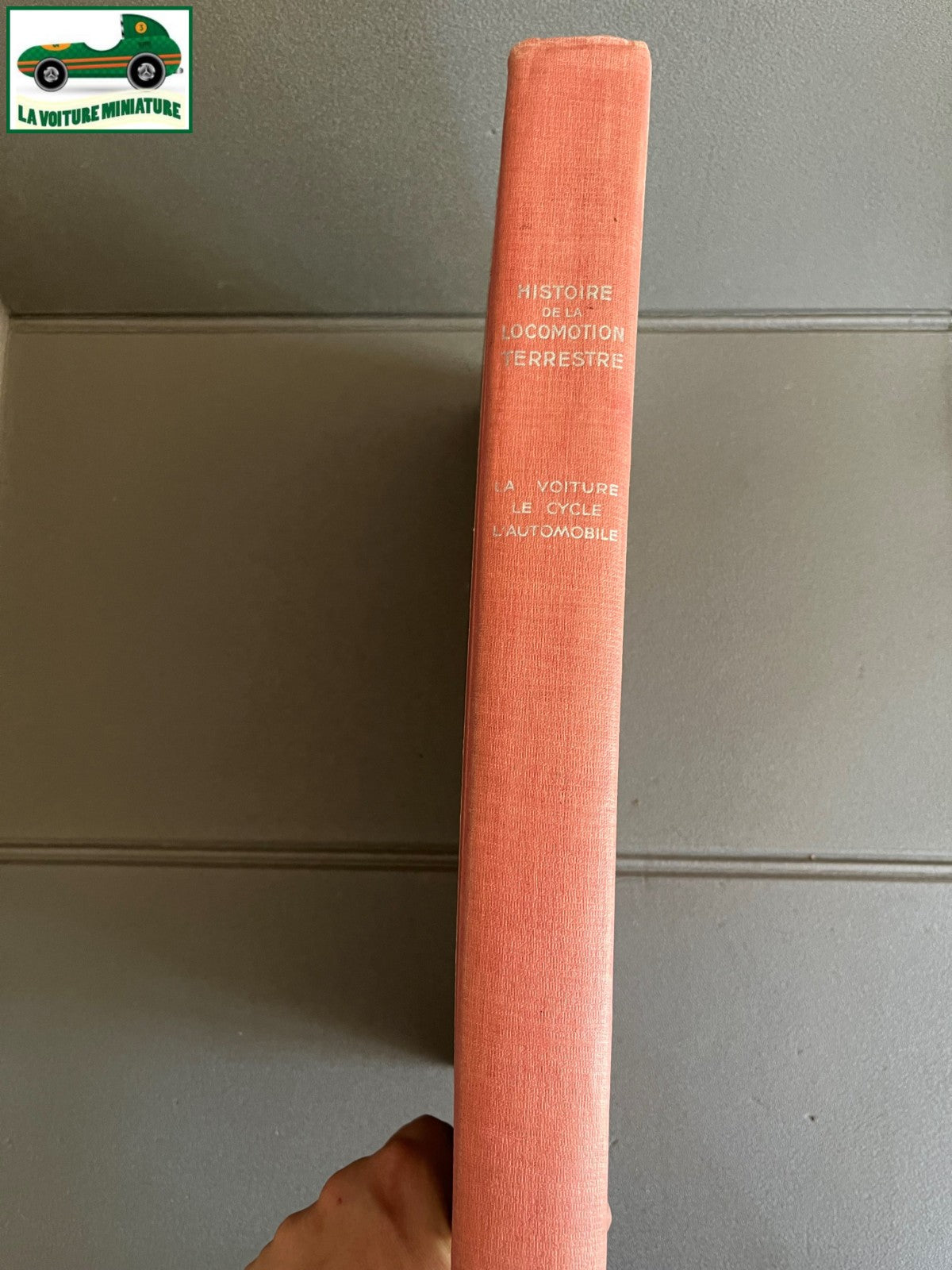 Ancien Livre Voiture Automobile Histoire de la Locomotion Terrestre