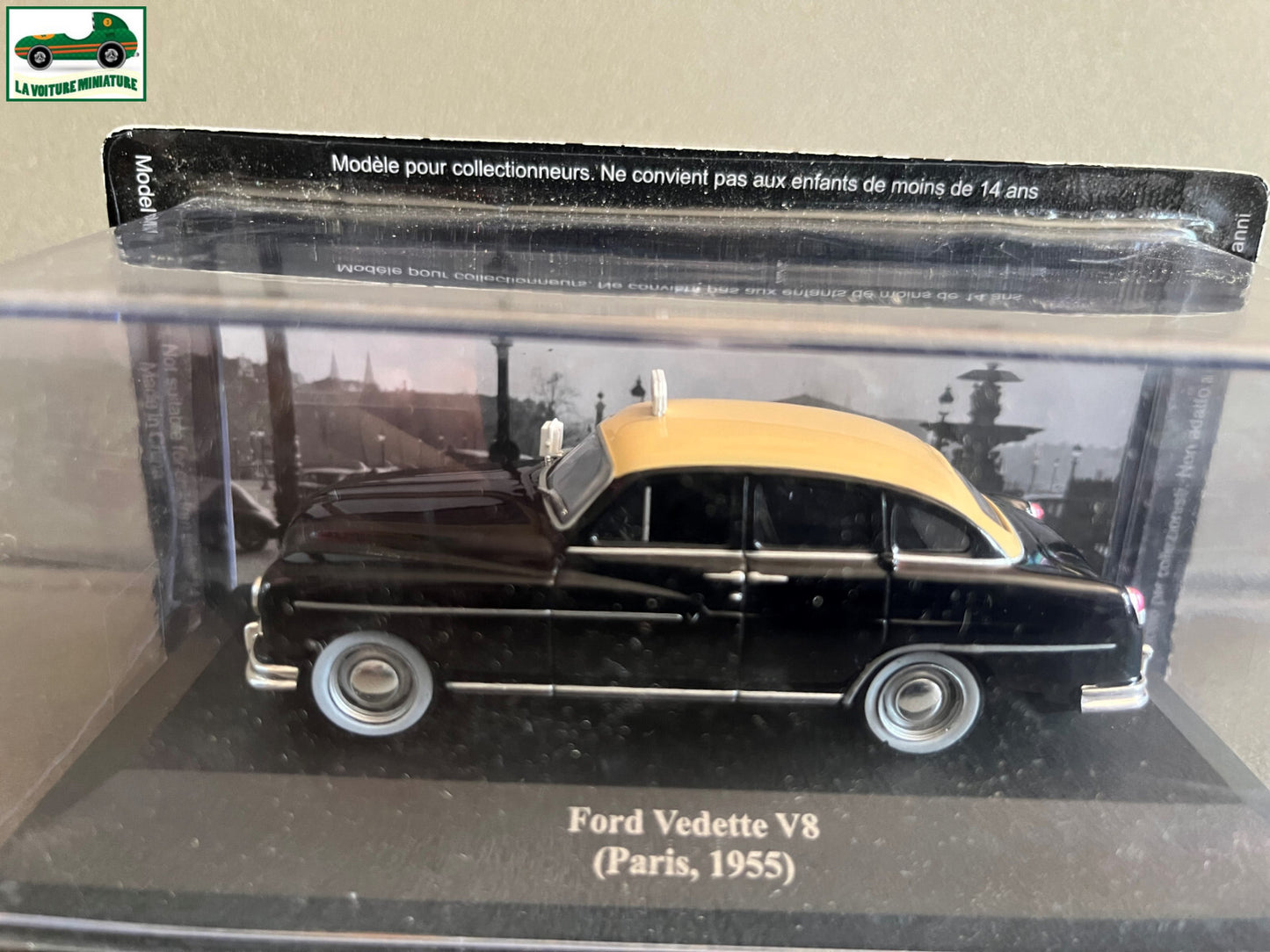 Voiture Miniature Taxi Ford Vedette V8 Paris 1955 Taxis du Monde au 1/43