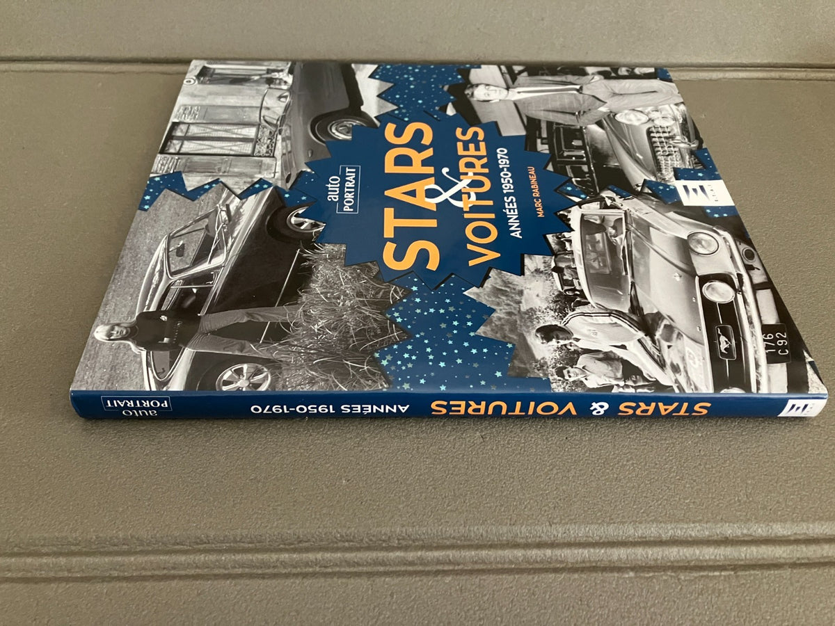 Livre Voiture Automobile Stars & Voitures 1950 1970 Rabineau ETAI