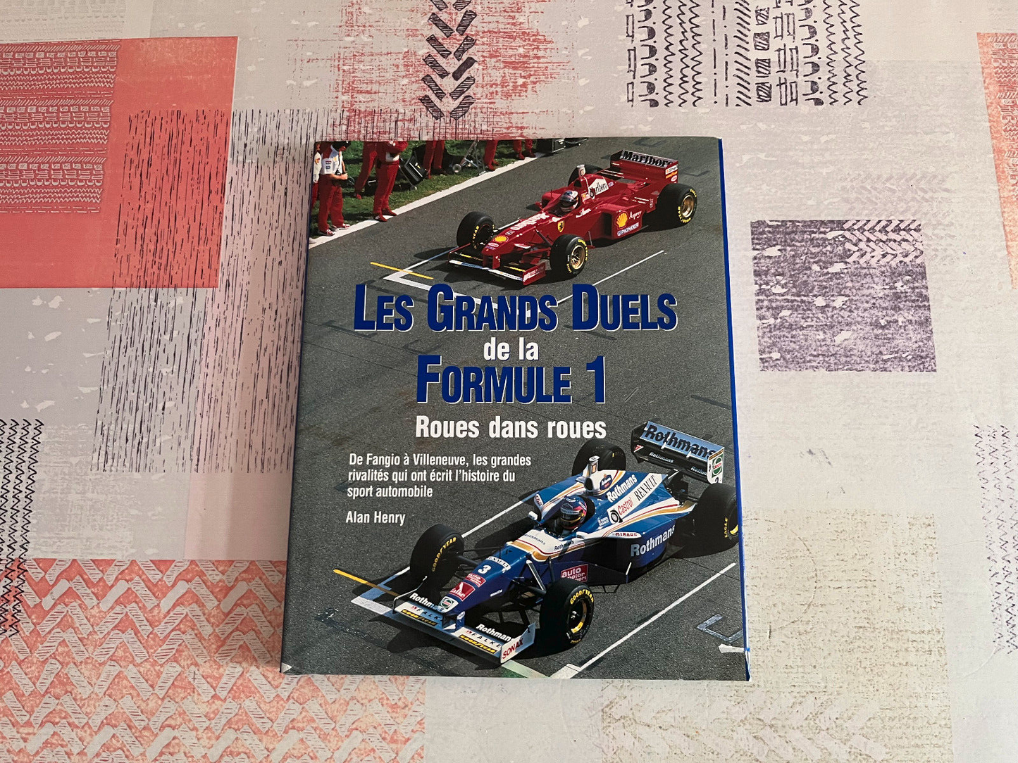 Livre Voiture Automobile Les Grands Duels de la Formule 1 Alan Henry
