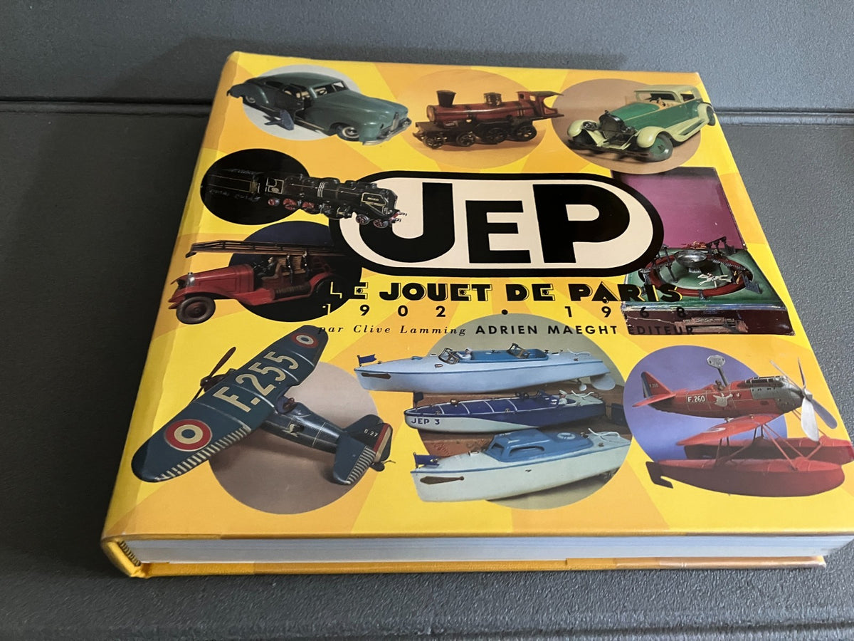 Livre Voiture Automobile Jouet Jep le Jouet de Paris 1902 1968 Lamming Maeght
