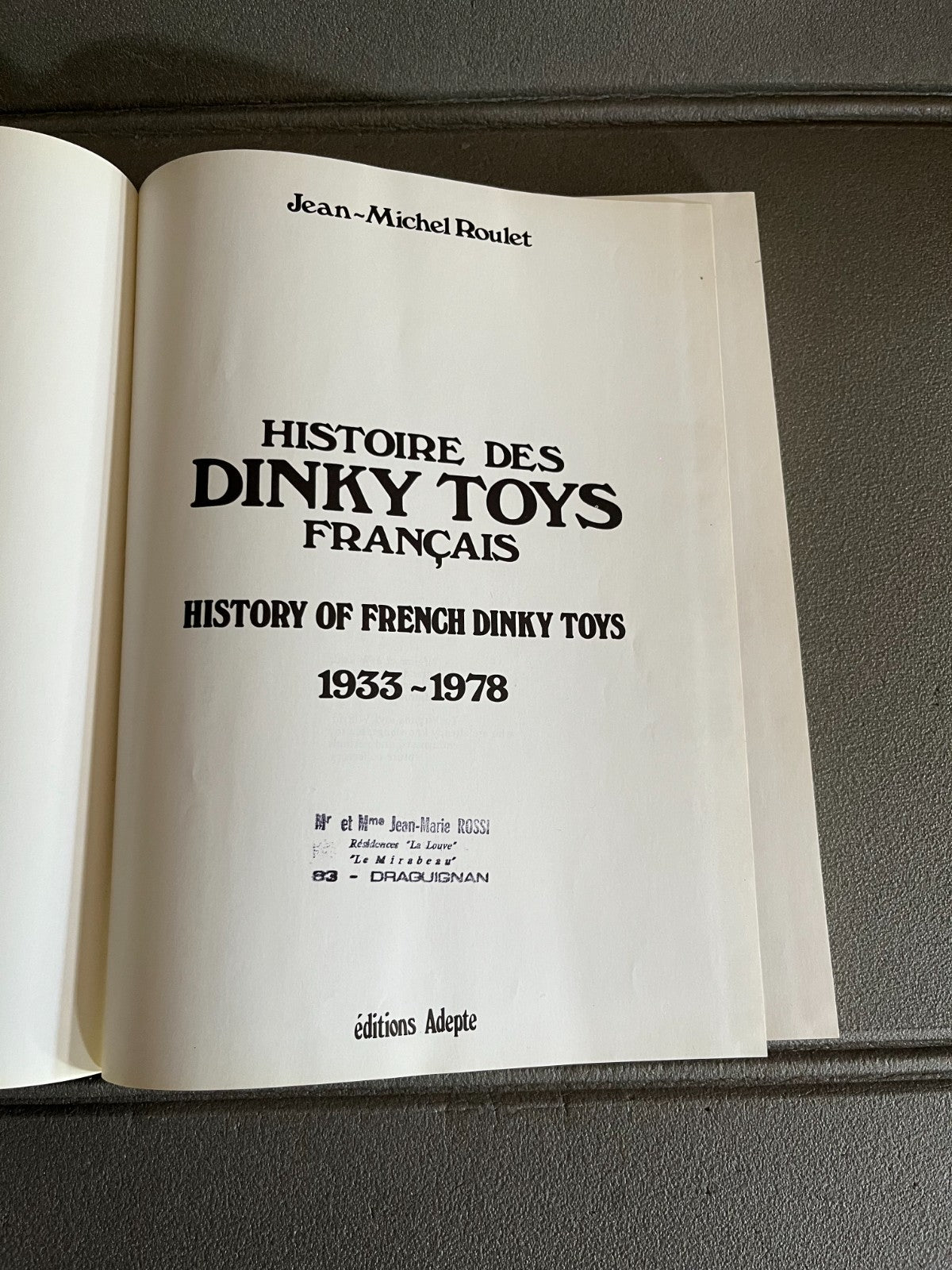 Livre Voiture Automobile Jouet Ancien Histoire des Dinky Toys Français Adepte
