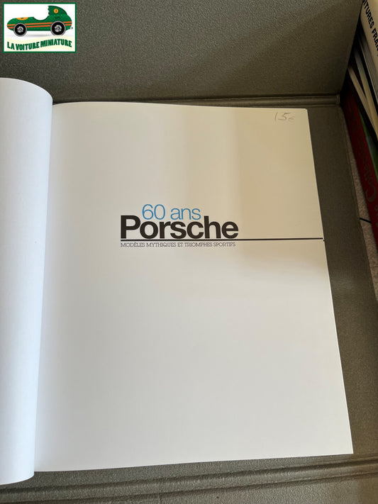 Livre Voiture Automobile 60 ans Porsche Solar Editions