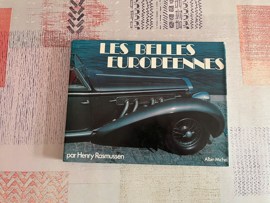 Livre Voiture Automobile Les Belles Européennes Albin Michel