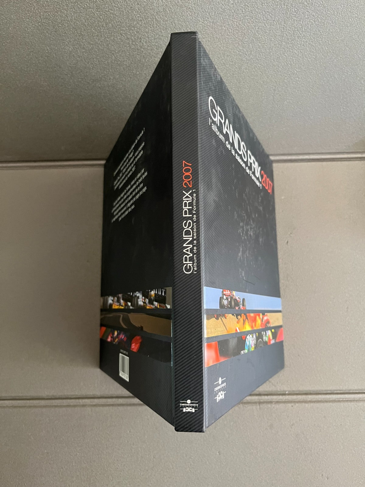 Livre Voiture Automobile Grands prix 2007 Chronosports Formule 1 F1