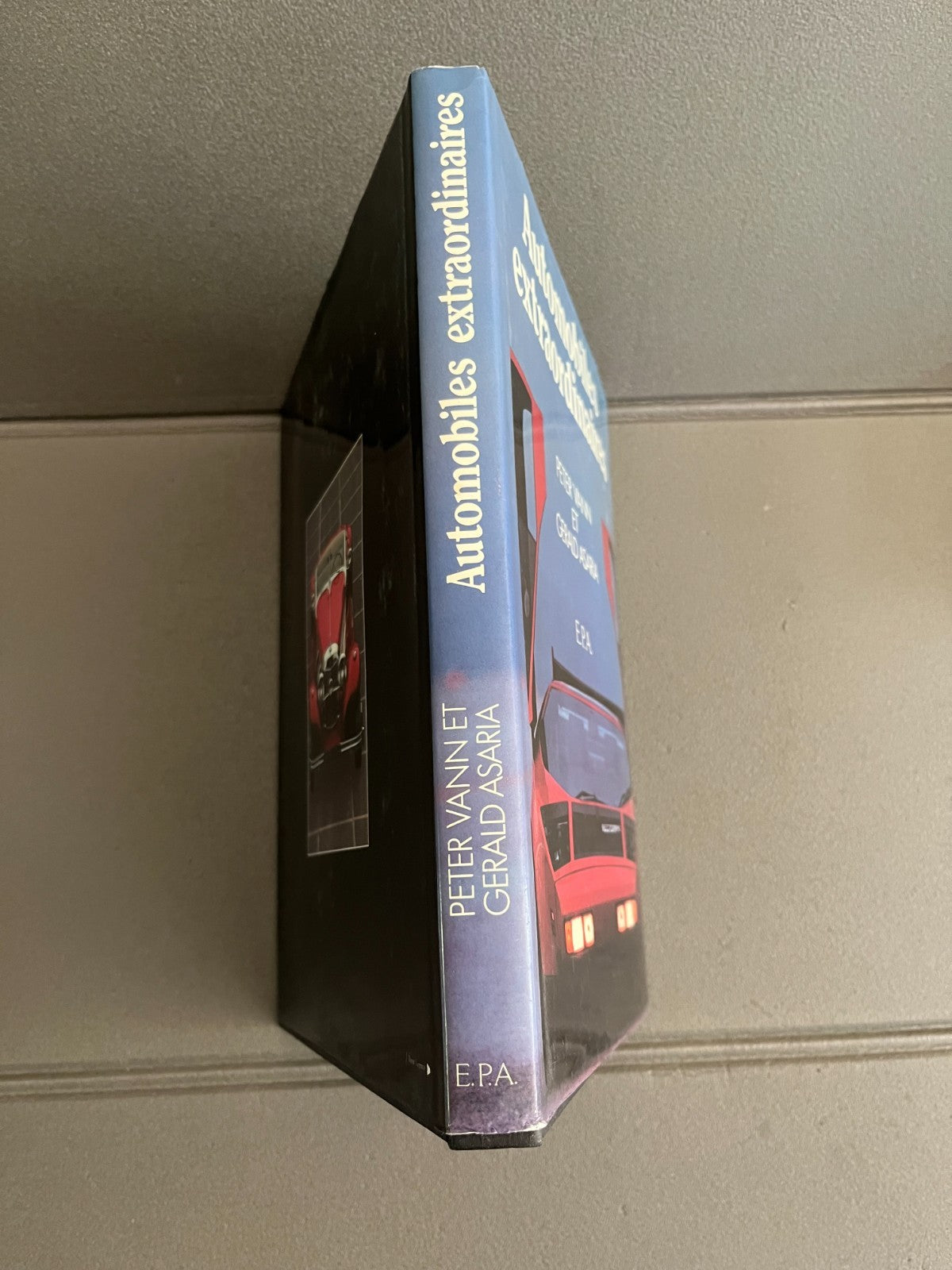 Livre Voiture Automobile Automobiles Extraordinaires Vann Asaria E.P.A.