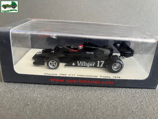 Voiture Miniature Shadow DN9 N°17 International Trophy 1978 Spark au  1/43