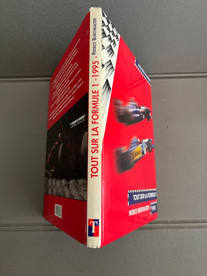 Livre Voiture Automobile Tout sur la Formule 1 1995 Burchkalter