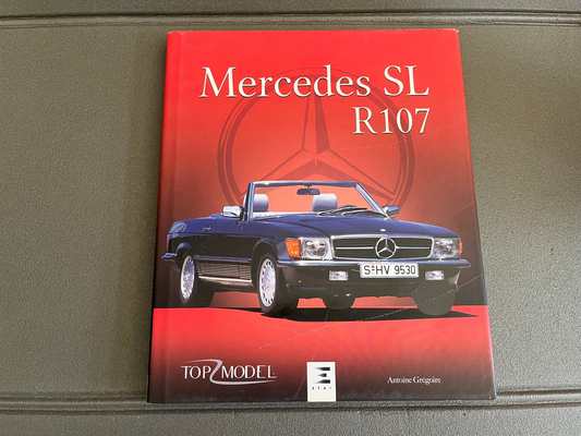 Livre Voiture Automobile Mercedes SL R107 ETAI Grégoire