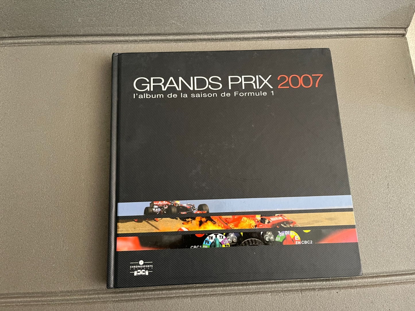 Livre Voiture Automobile Grands prix 2007 Chronosports Formule 1 F1