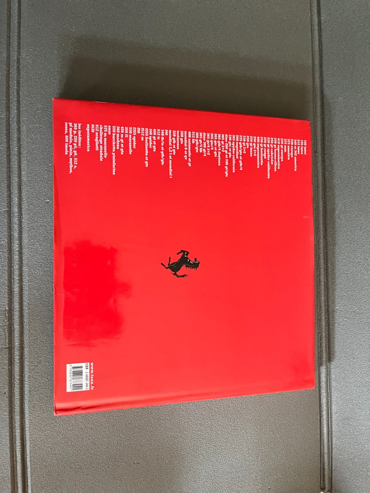 Livre Voiture Automobile Toutes les Ferrari de Route Auto Plus Tana