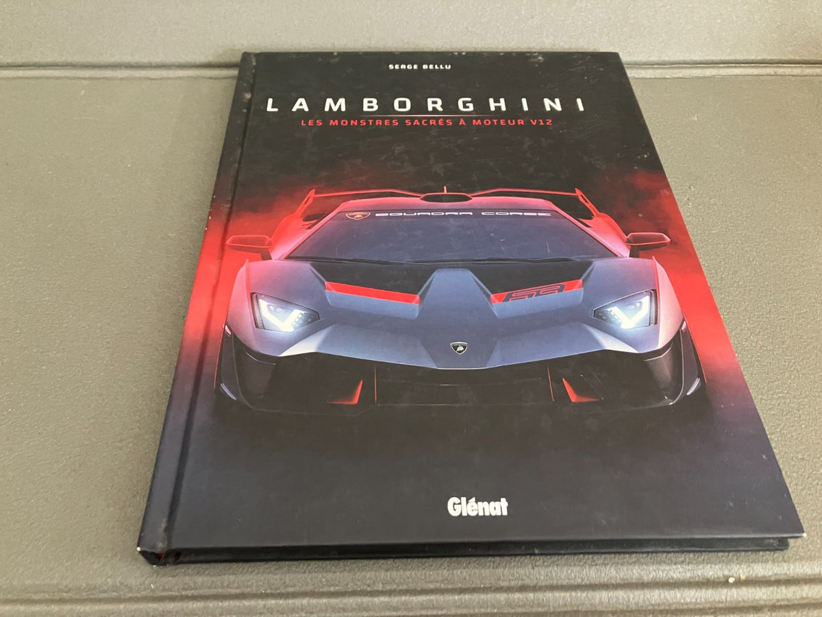 Livre Voiture Automobile Lamborghini Les Monstres Sacrés Moteur V12 Bellu Glénat