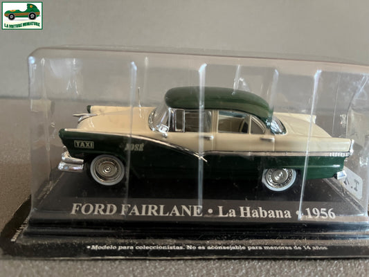Voiture Miniature Ford Fairlane La Habana 1956 Taxi Du Monde au 1/43 Altaya