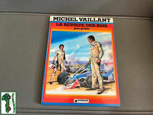 Livre Voiture Automobile Michel Vaillant La Revolte des Rois EO Dargaud Graton
