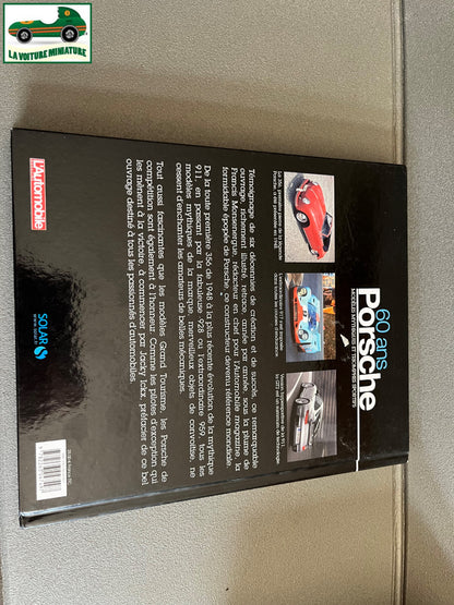 Livre Voiture Automobile 60 ans Porsche Solar Editions