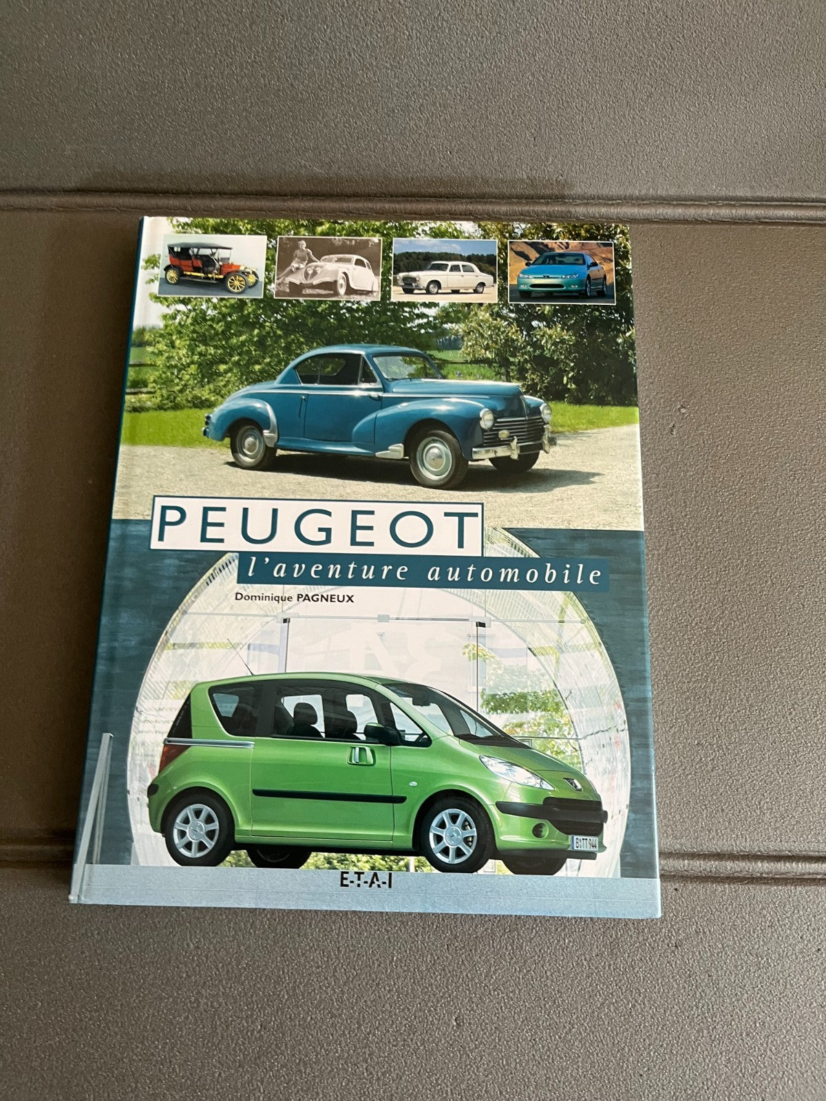 Livre Voiture Automobile Peugeot L'Aventure Automobile ETAI
