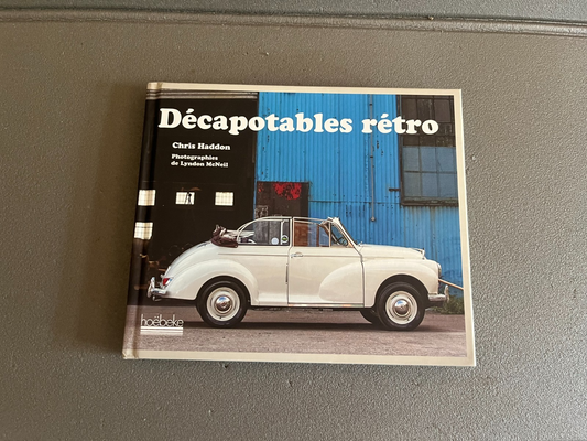 Livre Voiture Automobile Décapotable rétro Hoëbeke Chris Haddon