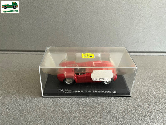 Voiture Miniature Ferrari 375 MM Presentazione 1953 Top Model au 1/43