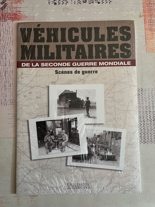 Scènes de Guerre Véhicules Militaires de la Seconde Guerre Mondiale Eaglemoss