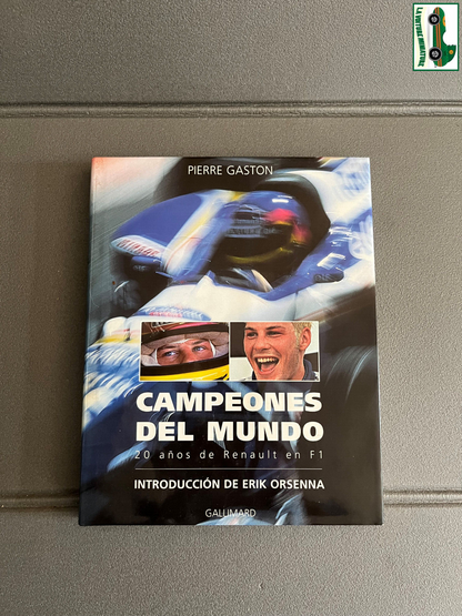 Livre Automobile Formule Campeones del Mundo Renault F1 Pierre Gaston Gallimard
