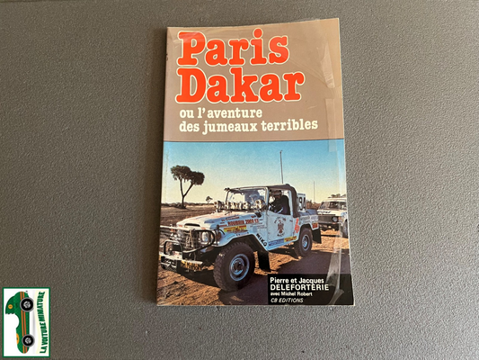 Livre Voiture Automobile Paris Dakar L'Aventure des Jumeaux Terrible Rallye