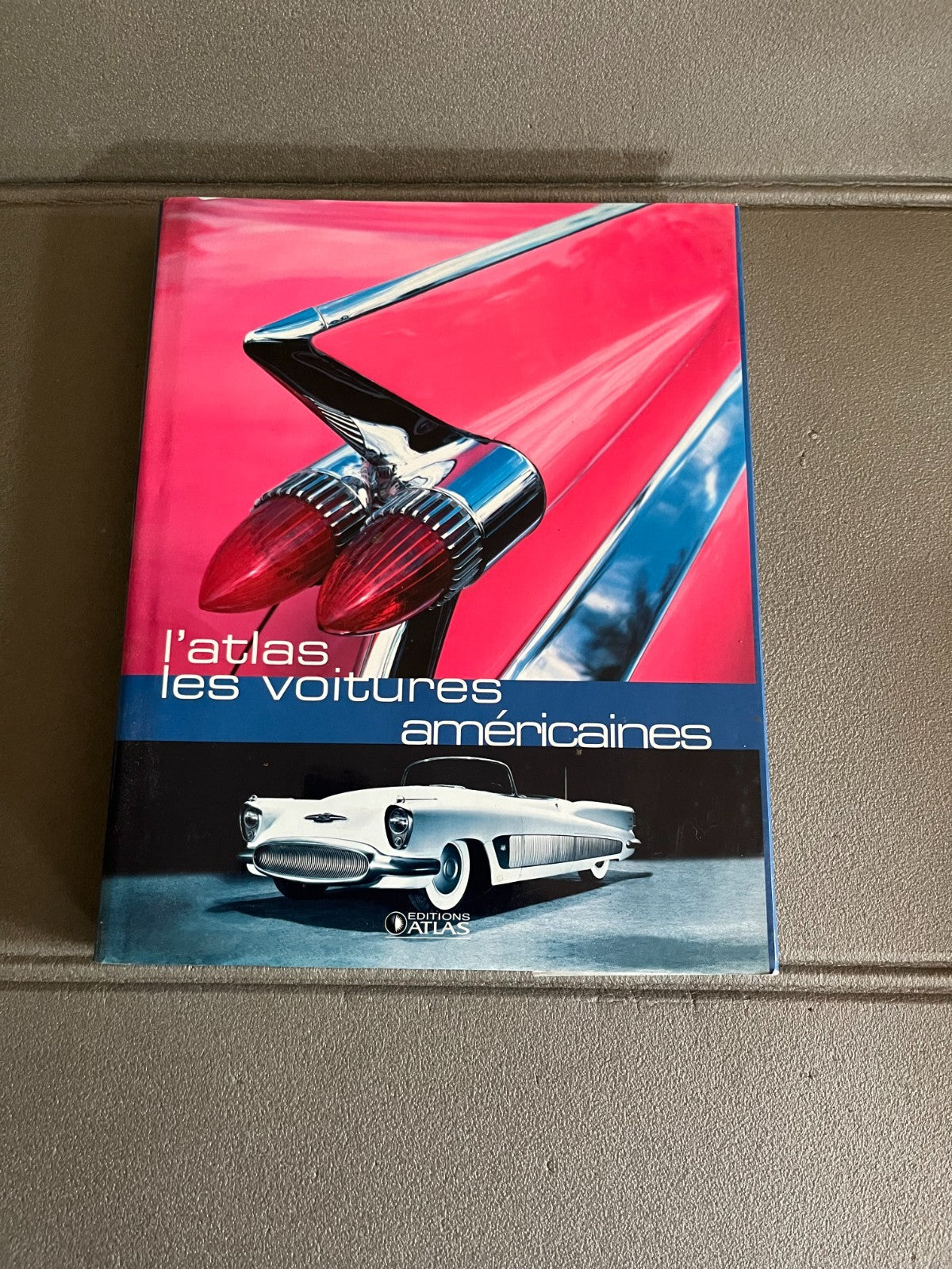 Livre Voiture Automobile L'Atlas des voitures américaines