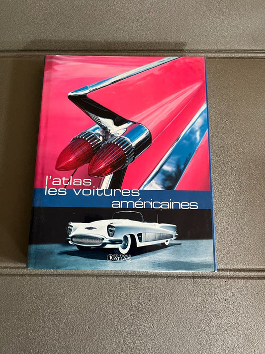 Livre Voiture Automobile L'Atlas des voitures américaines