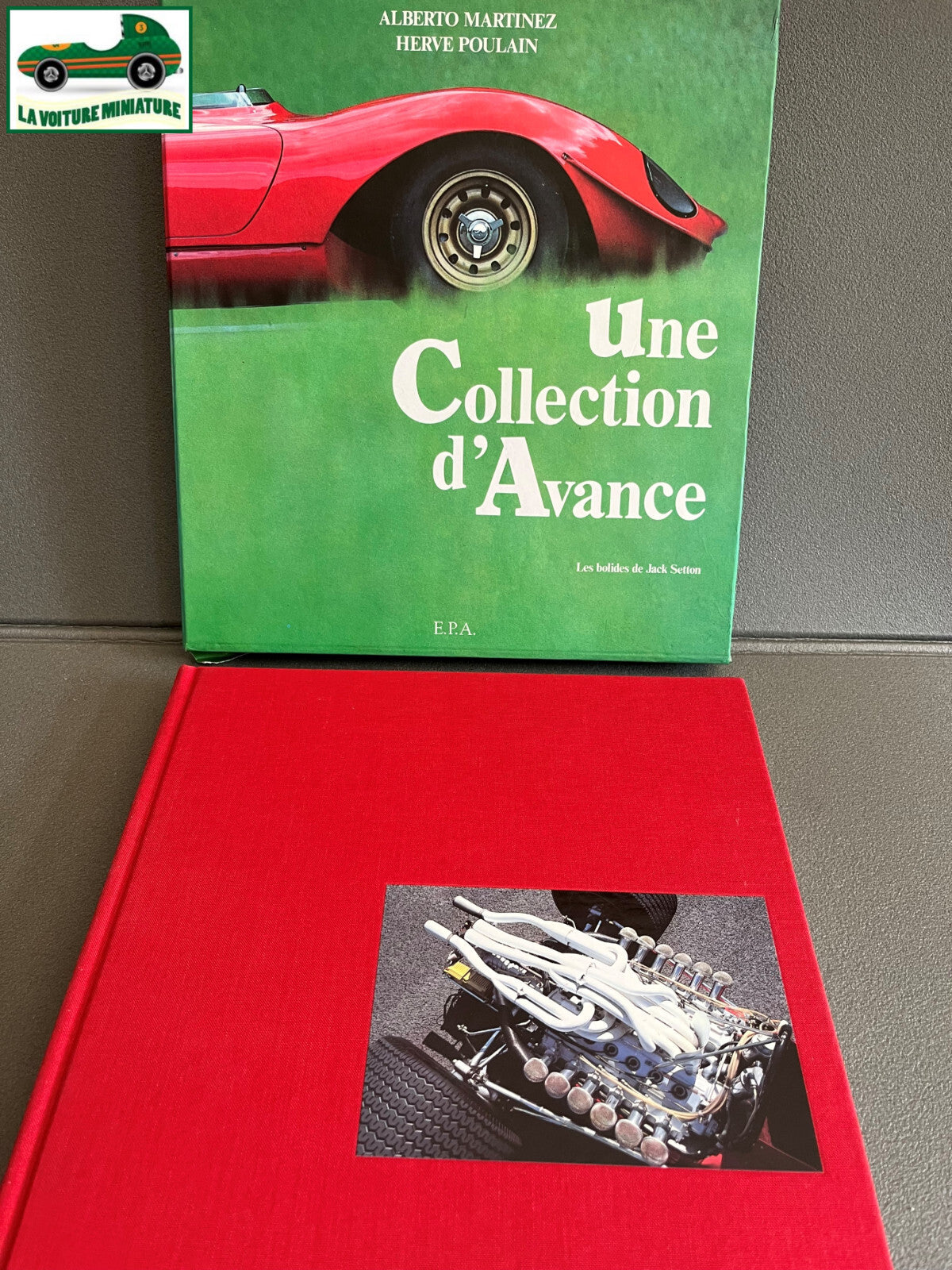 Livre Voiture Automobile Une Collection D'Avance Les Bolides de Jack Setton EPA