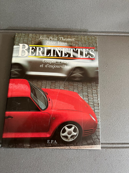 Livre Voiture Automobile Berlinettes Coupés d'hier et d'aujourd'hui EPA