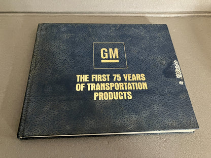 Livre Voiture Automobile GM The First 75 Years of Transportation Products