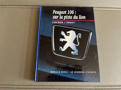 Livre Voiture Automobile Peugeot 106 sur la poste du lion Hirle