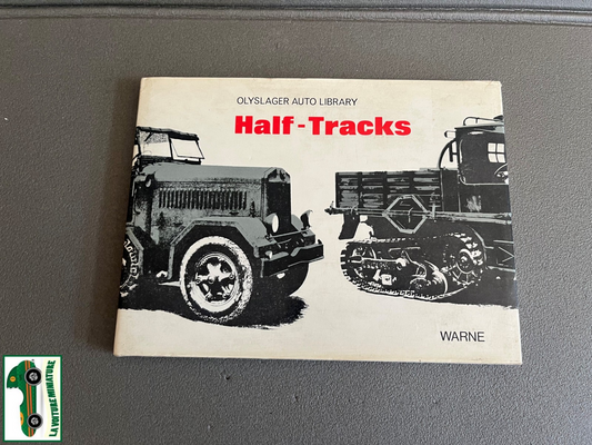 Livre Voiture Automobile Militaire Half Tracks Warne Anglais