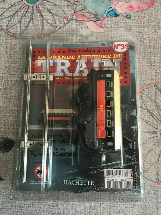 Voiture EST 1ère Classe N°39 Hornby Hachette O La Grande Aventure du Train
