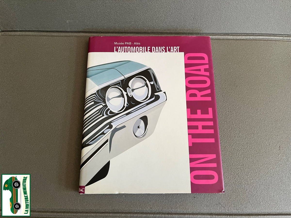 Livre Voiture L'Automobile dans L'Art On the Road
