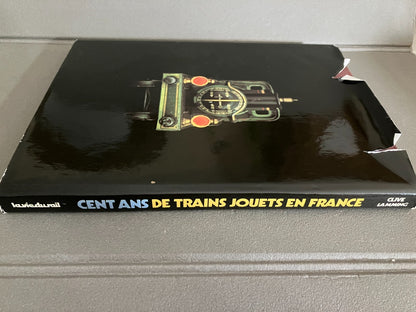 Livre Modélisme Jouets Cent Ans de Trains Jouets de France Lamming LaVieduRail