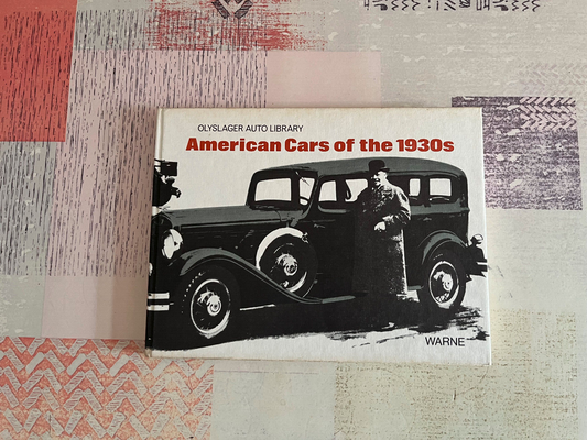 Livre Voiture Automobile American Cars of the 1930s Warne Anglais