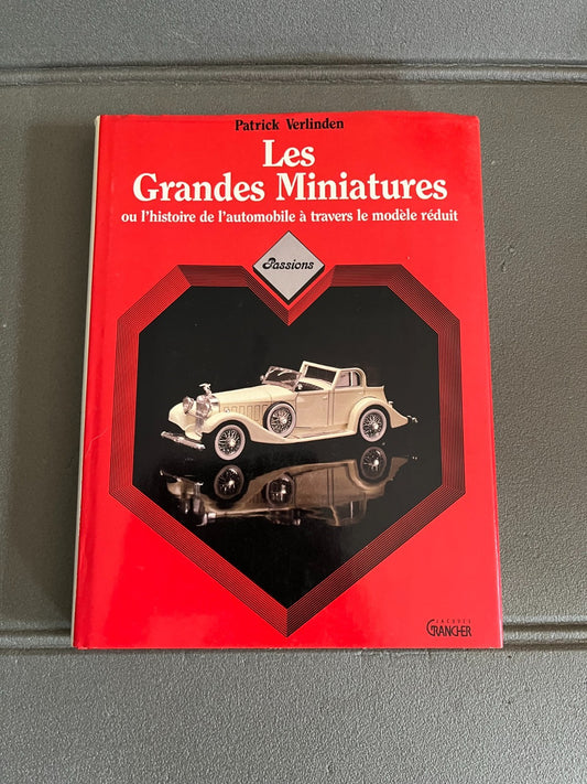 Livre Voiture Automobile Jouet Ancien Les Grandes Miniatures Verliden Grancher
