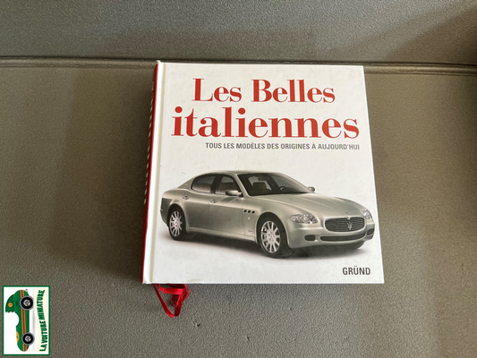 Livre Voiture Automobile Les Belles italiennes Grund