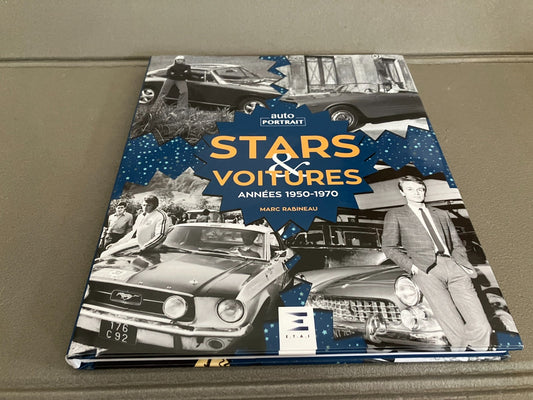 Livre Voiture Automobile Stars & Voitures 1950 1970 Rabineau ETAI