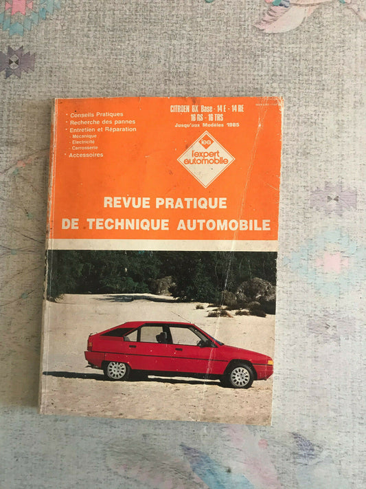 Livre Revue Technique Automobile Citroen BX Base 14 E RE 16 RS TRS LEA