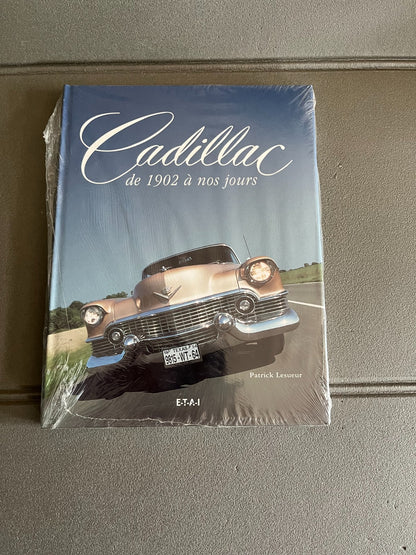 Livre Voiture Automobile Cadillac de 1902 à nos jours Lesueur ETAI