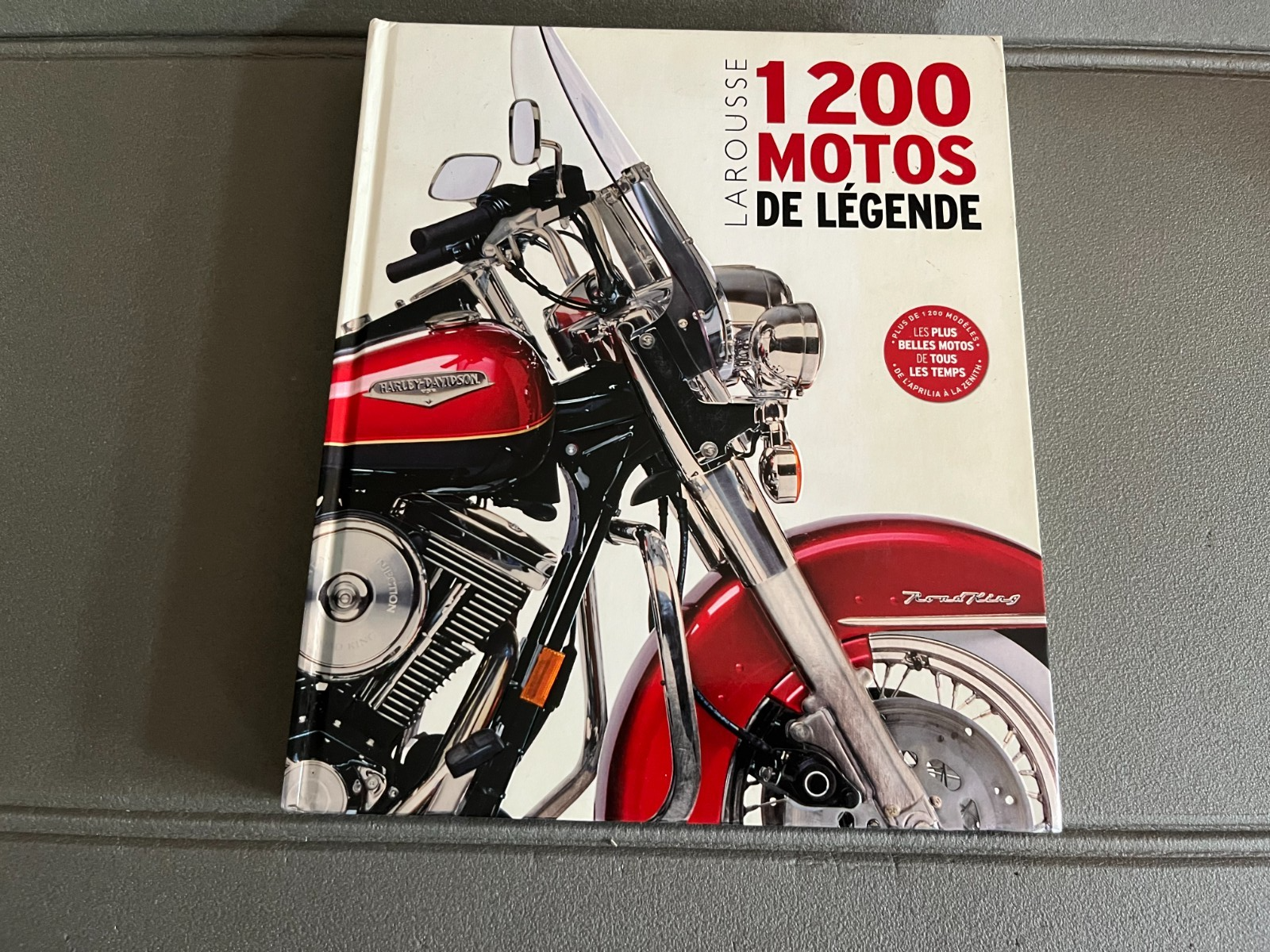 Livre Moto 1200 Motos de Légende Larousse