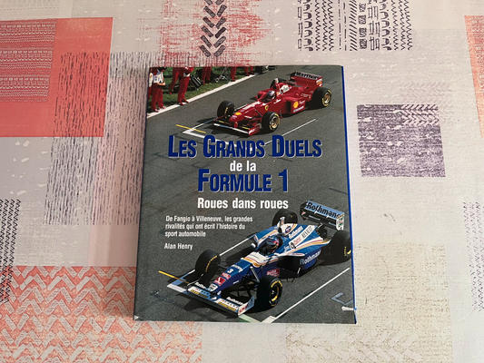 Livre Voiture Automobile Les Grands Duels de la Formule 1 Alan Henry