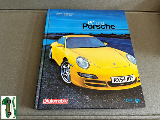 Livre Voiture Automobile 60 ans Porsche Solar Editions