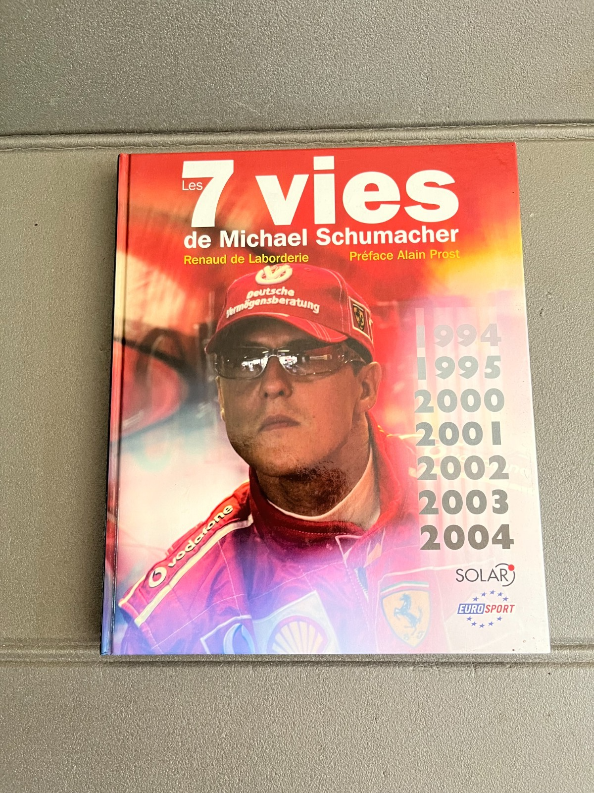 Livre Voiture Automobile Formule 1 F1 Les 7 Vies de Michael Schumacher Solar