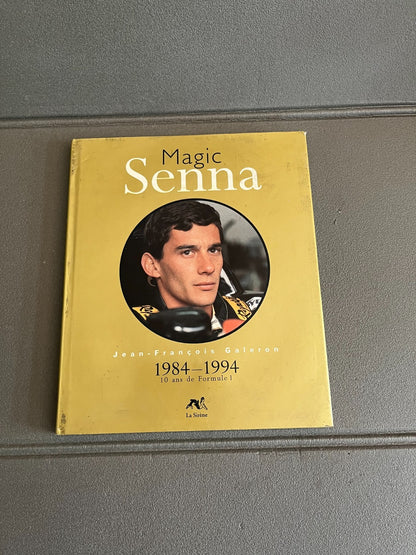 Livre Voiture Automobile Course Formule 1 Magic Senna La Sirène 1984 - 1994